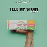 Слушать альбом - Tell My Story Riddim (2018)