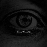 Слушать альбом - Sleepkillers (2019)