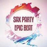 Слушать альбом - Sax Party (2018)