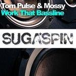 Слушать альбом - Work That Bassline (2018)