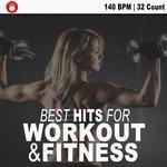 Слушать альбом - Best Hits for Workout & Fitness (140 Bpm - 32 Count Powerful Motivated Music for Your High Intensity Interval Training) (2018)