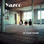 Слушать альбом - In Your Room (2008)