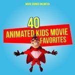 Слушать альбом - 40 Animated Kids Movie Favorites (2014)