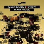 Слушать альбом - Black Radio 2 (2013)