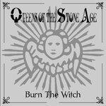 Слушать альбом - Burn The Witch (2006)