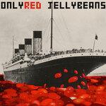Слушать альбом - Only Red Jelly Beans (2019)