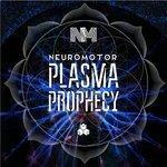 Слушать альбом - Plasma Prophecy (2018)