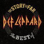 Слушать альбом - The Story So Far: The Best Of Def Leppard (2018)
