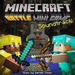 Слушать альбом - Minecraft: Battle & Tumble (2016)