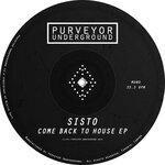 Слушать альбом - Come Back To House EP (2019)