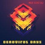 Слушать альбом - Beautiful Days (2018)