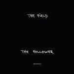 Слушать альбом - The Follower (2016)