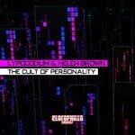 The Cult of Personality (2017)