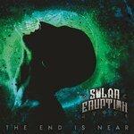Слушать альбом - The End Is Near (2019)