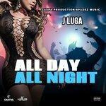 Слушать альбом - All Day All Night (2019)