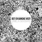 Слушать альбом - Det er ganske vist! (2019)