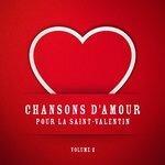Слушать альбом - Chansons d'amour pour la Saint-Valentin, Vol. 2 (2015)