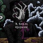 Слушать альбом - Hysterical (2018)