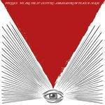 Слушать альбом - We Are The 21st Century Ambassadors Of Peace & Magic (2013)