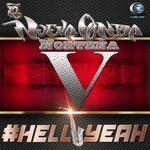 Слушать альбом - #Hell Yeah (2017)