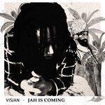 Слушать альбом - Jah Is Coming (2019)