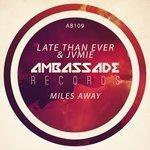 Слушать альбом - Miles Away (2018)