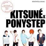 Слушать альбом - Kitsuné X Ponystep Mixed by Jerry Bouthier (2010)