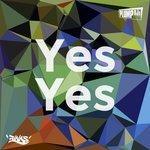 Слушать альбом - Yes Yes (2016)