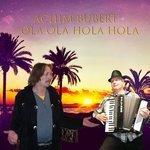Слушать альбом - Ole Ole Hola Hola (2018)