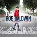 Слушать альбом - Bob Baldwin Presents Abbey Road and The Beatles (2018)