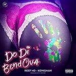 Do Di Bend Ova (2018)