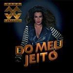 Слушать альбом - Do Meu Jeito (2018)