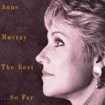 Слушать альбом - Anne Murray The Best Of...So Far - 20 Greatest Hits (1994)