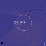 Слушать альбом - Dysphonia (2019)