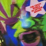 Слушать альбом - The Crazy World Of Arthur Brown (1968)