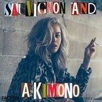 Слушать альбом - Sauvignon and a Kimono (2018)
