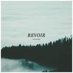 Слушать альбом - Revoir (2019)