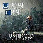 Слушать альбом - Unhinged Live From Milan (2018)
