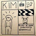 Слушать альбом - Blues de geek manifesto débarrassé (2018)