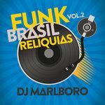 Слушать альбом - Funk Brasil Relíquias (2017)