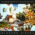 Слушать альбом - Europos Vidury (2018)