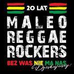 Слушать альбом - 20 Lat Maleo Reggae Rockers - Bez Was Nie Ma Nas - Dziękujemy! (2017)