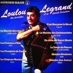 Слушать альбом - Accordéon parade, Vol. 6 : Loulou, son accordéon et sa grande formation (2017)