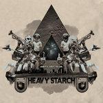 Слушать альбом - Heavy Starch (2011)