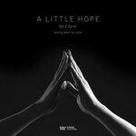 Слушать альбом - A Little Hope (2019)