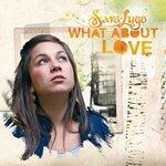Слушать альбом - What About Love (2019)