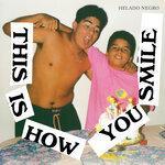 Слушать альбом - This Is How You Smile (2019)