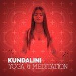 Слушать альбом - Kundalini: Yoga & Meditation (2015)