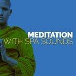 Слушать альбом - Meditation with Spa Sounds (2016)