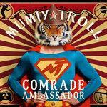 Слушать альбом - Comrade Ambassador (2009)
